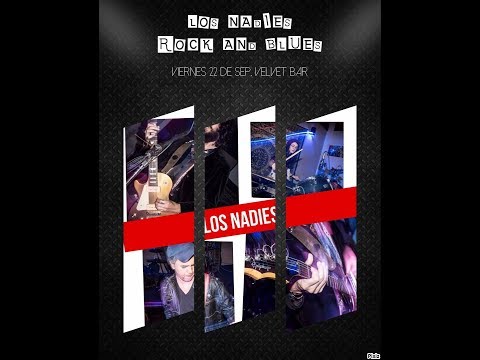 Los Nadies en vivo VELVET BAR (Concordia - 24 de Septiembre de  2017)