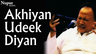 Akhiyan Udeek Diyan - Nusrat Fateh Ali Khan Live  