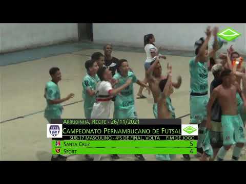 Campeonato Pernambucano de Futsal Sub17 - Santa Cruz x Sport  (Quartas de final - jogo da volta)