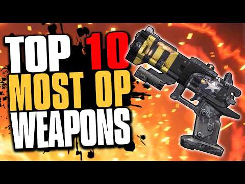 TOP 10 MOST OP WEAPONS IN BORDERLANDS HISTORY - 2026