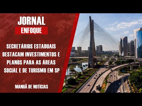 Secretários do Estado de SP anunciam novos programas