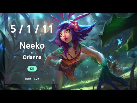 Neeko Mid vs Orianna - KR Challenger Patch 13.24
