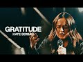 Gratitude - Kate Serban, Bethel Music