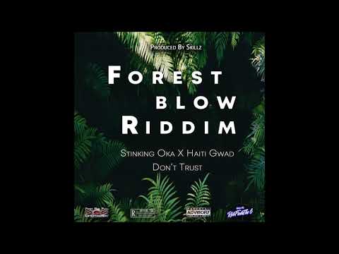 STINKING OKA X HAITI GAWD - DONT TRUST