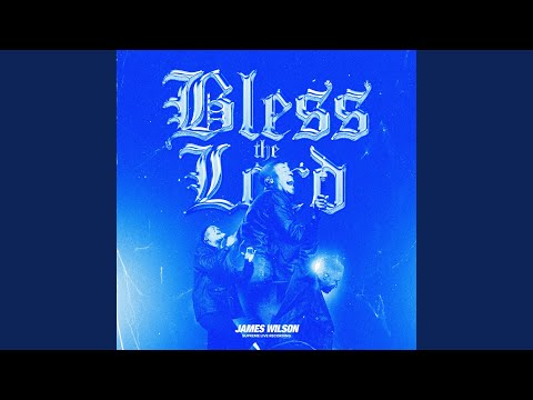 Bless The Lord (feat. Draylin Young)