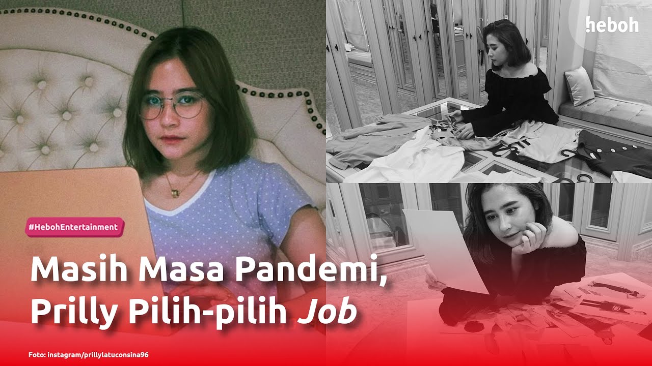 Masih Masa Pandemi, Prilly Pilih-pilih Job
