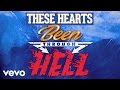 These Hearts - Been Through Hell (Audio) 