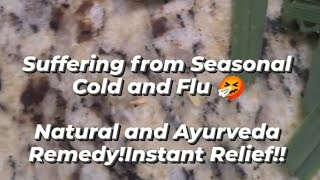 Instant Relief from Seasonal Allergies ,Cold and Flu🤧🤒. Natural and Ayurvedic REMEDY