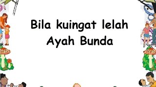 Download lagu lirik BILA KUINGAT/ BUNDA PIARA - Lagu Anak - Cipt. Adikarso - Musik Pompi S. mp3