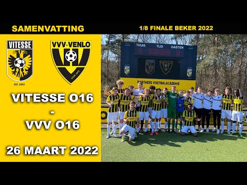 Hoogtepunten 1/8 finale Beker Vitesse O16 - VVV Venlo O16 26 maart 2022