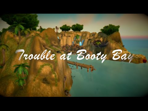 Trouble at Booty Bay