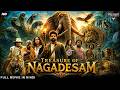 TREASURE OF NAGADESAM Full Hindi Dubbed Movie Vedhika Yogi Babu Action Fantasy Adventure Movie