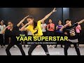 Yaar Superstar- Dance Cover | Deepak Tulsyan Choreography | Harrdy Sandhu | G M Dance