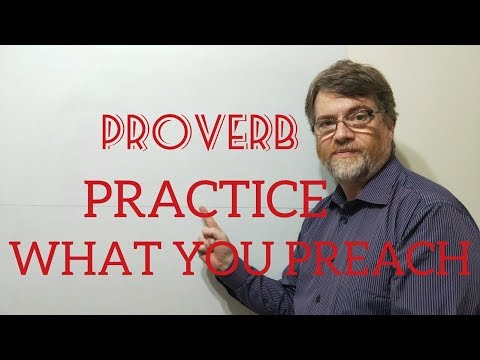 英語講師ニックPの箴言(155) Practice What You Preach (English Tutor Nick P Proverbs (155) Practice What You Preach)