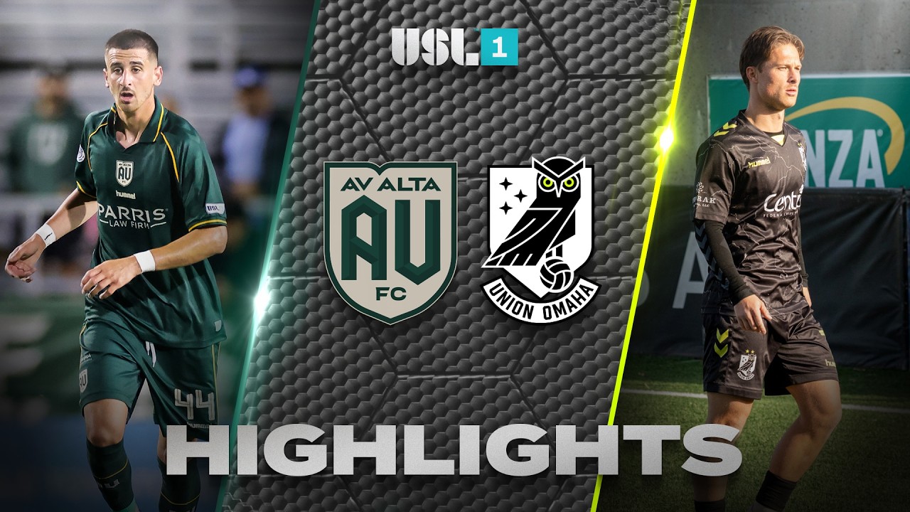 AV Alta vs Union Omaha SC Highlights