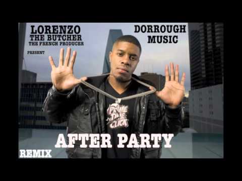 REMIX - DORROUGH MUSIC - AFTER PARTY - (PROD BY LORENZO THE BUTCHER)