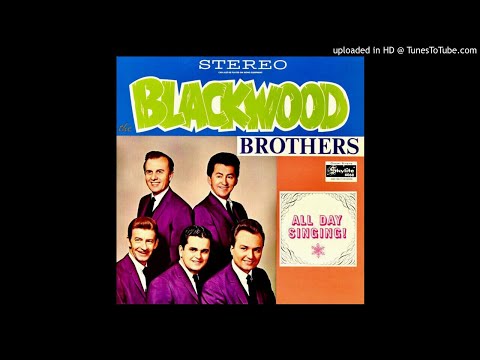 All Day Singing LP [Stereo] - The Blackwood Brothers Quartet (1968) [Full Album]