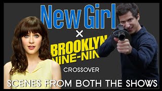 New Girl x Brooklyn Nine-Nine crossover.