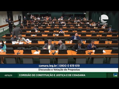 Constituição e Justiça - Discussão e votação de propostas - 07/12/2021