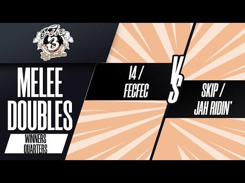 i4 / Fecfec vs Skip / Jah Ridin' - Melee Doubles Winners Quarters - Fête 3: By the Sea