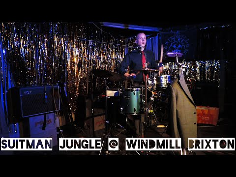Suitman Jungle @ Windmill Brixton 18/04/22