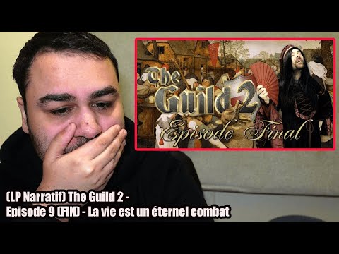British Reaction To (LP Narratif) The Guild 2 - Episode 9 (FIN) - La vie est un éternel combat