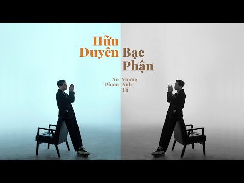 Hữu duyên bạc phận - An Phạm