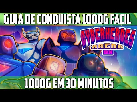CYBERHEROES ARENA DX GUIA DE CONQUISTA 1000G FÁCIL 1000G EM 30 MINUTOS