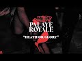 Palaye Royale - Death or Glory
