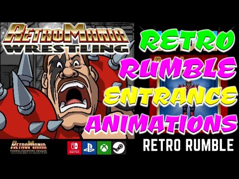 RETROMANIA WRESTLING - Retro Rumble Entrance Animations!!!