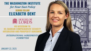 Washington Institute Senior Fellow Elizabeth Dent Addresses UK House of Lords Committee