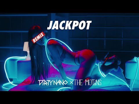 Dirty Nano Vs The Motans - Jackpot Remix