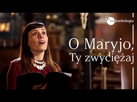 Pieśń Maryjna: O Maryjo, Ty zwyciężaj  wyk. Schola Bazyliki Mariackiej muz./sł. ks. Maciej Czaczyk