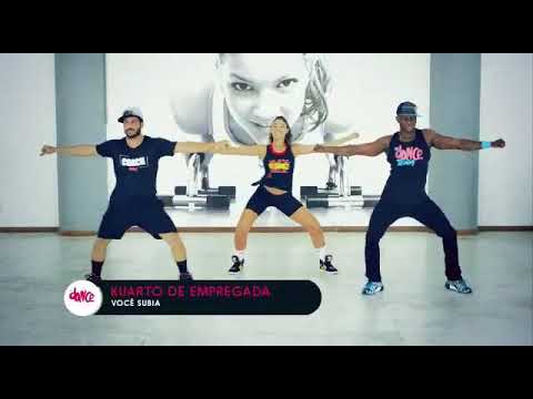 Você Subia - Kuarto de Empregada | FitDance das Antigas