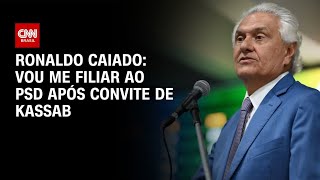 Vídeo: Caiado se filia ao PSD na tentativa de se viabilizar à corrida presidencial | AGORA CNN