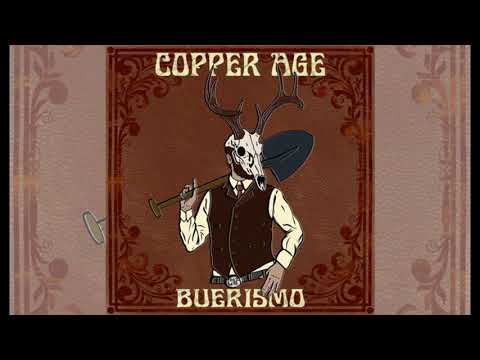 Copper Age - Buerismo - full album (2020)