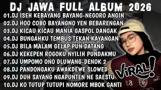 Download lagu DJ JAWA VIRAL TIKTOK TERBARU 2026🎶DJ ISEH KEBAYANG BAYANG-NEGORO ANGIN VIRAL TIKTOK FULL ALBUM🎶  mp3