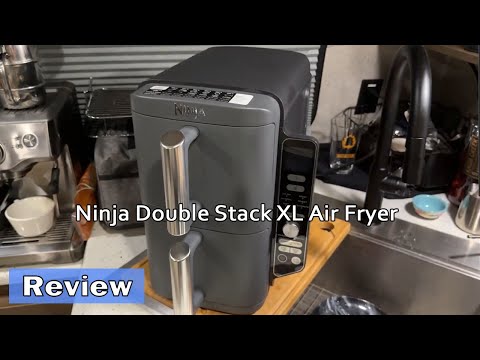 Honest Review the Ninja Double Stack XL Air Fryer