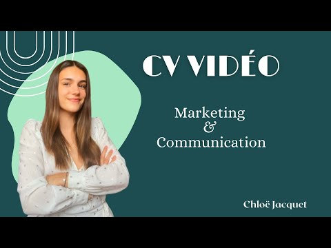 CV vidéo - Marketing & Communication - Chloë Jacquet