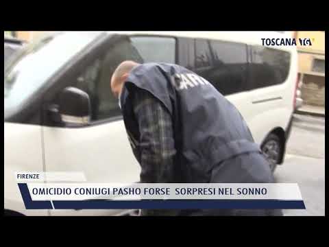 2022-03-15 FIRENZE - OMICIDIO CONIUGI PASHO FORSE  SORPRESI NEL SONNO