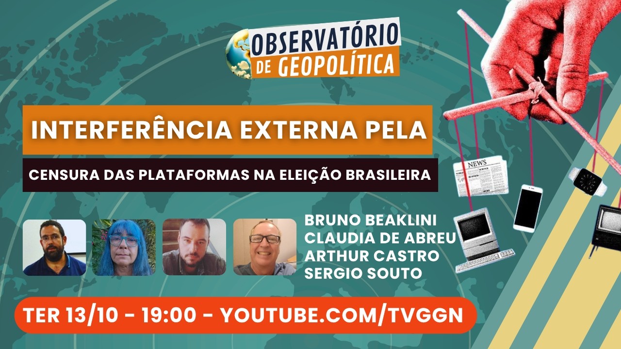 Interferência externa e censura das plataformas na eleição brasileira | Obs. de Geopolítica - 13/10