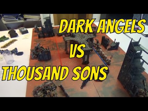 WH40K Dark Angels vs Thousand Sons 50PL