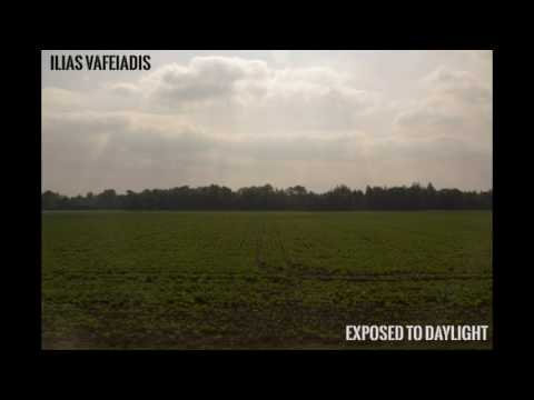 ilias vafeiadis - exposed to daylight