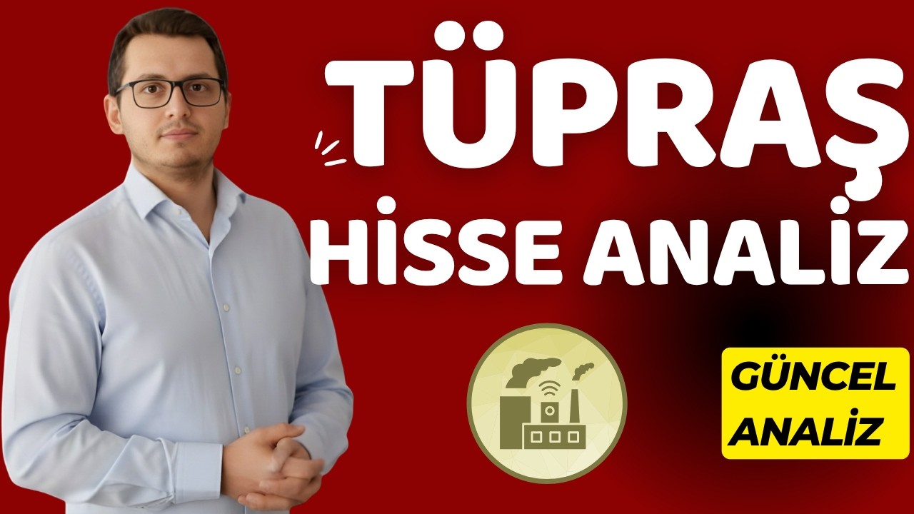 TÜPRAŞ HİSSE ANALİZ | TUPRS | TÜPRAŞ HİSSE | TÜPRAŞ HİSSE YORUMLARI | BİST | BORSA İSTANBUL