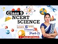 NCERT Science Class 9th Ch 6 Part 2 Summary In Hindi IAS PCS RRB NDA SSC KVS CTET TET RO ARO