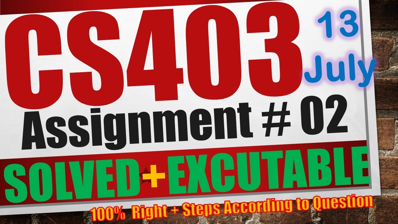 cs403 assignment 2 solution 2023|cs403 assignment 2 solution spring 2023|cs403 assignment 2 solution