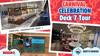 Celebration Deck 7 Tour