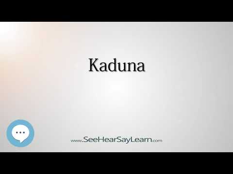 Kaduna (How to Pronounce Cities of the World)💬⭐🌍✅