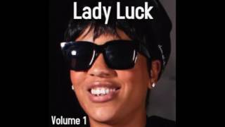 Lady Luck - New Nas Song feat. Nas - Lady Luck Vol. 1
