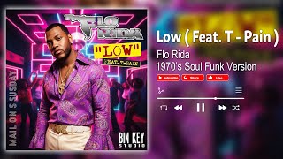 Download lagu Flo Rida - Low (feat. T-Pain) | 1970's Soul Funk mp3